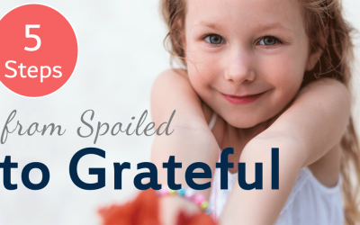5 Easy Steps to Raising a Grateful Child in a Materialistic World